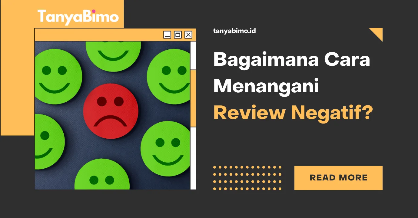 Bagaimana Cara Menangani Review Negatif?