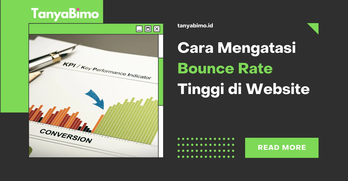 Cara Mengatasi Bounce Rate Tinggi di Website