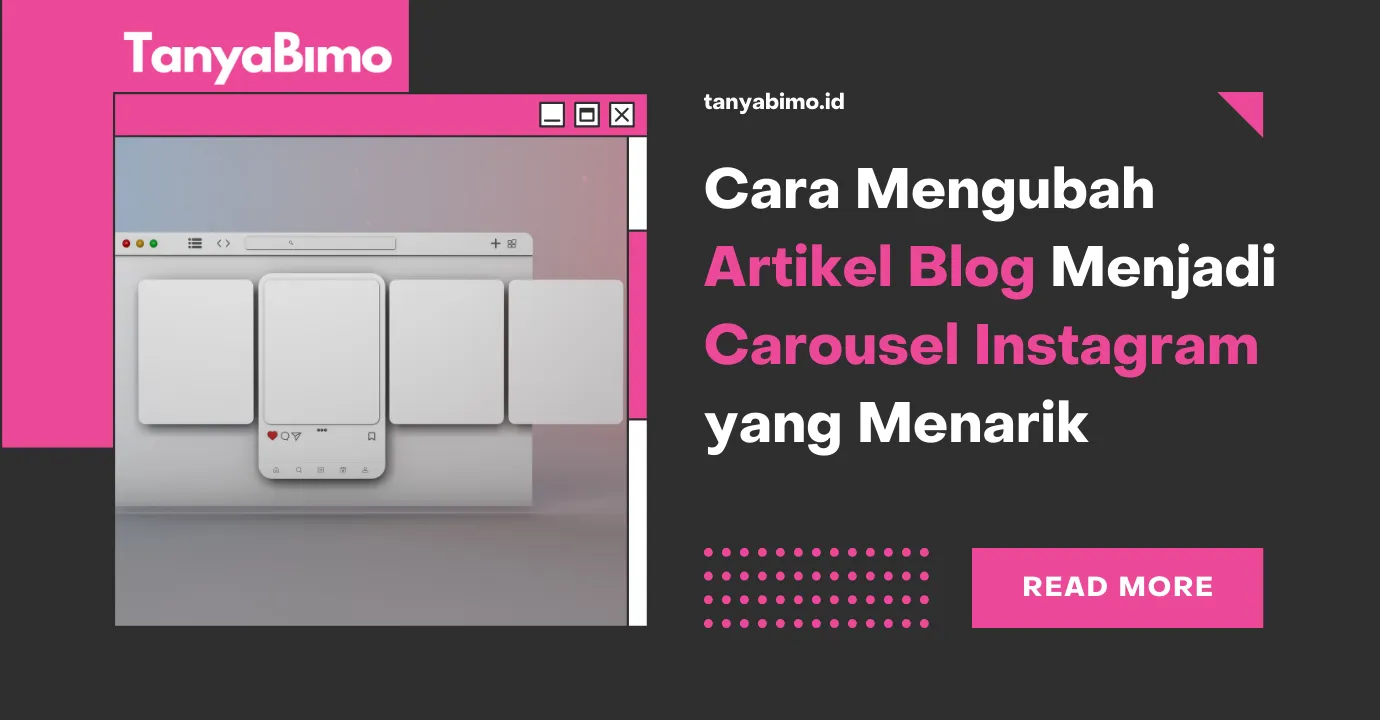 Cara Mengubah Artikel Blog Menjadi Carousel Instagram