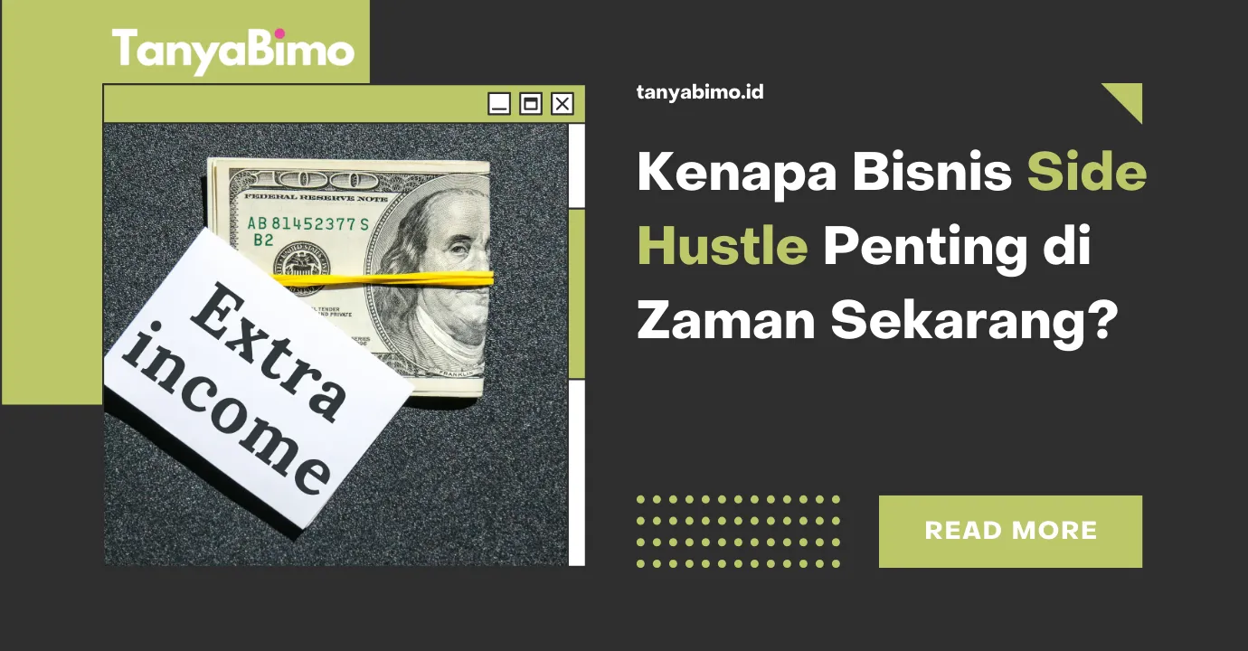 Kenapa Bisnis Side Hustle Penting di Zaman Sekarang?