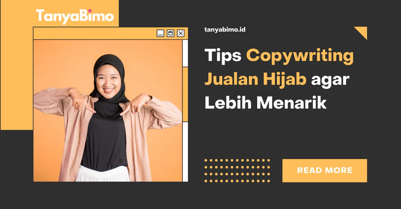 Tips Copywriting Jualan Hijab agar Lebih Menarik