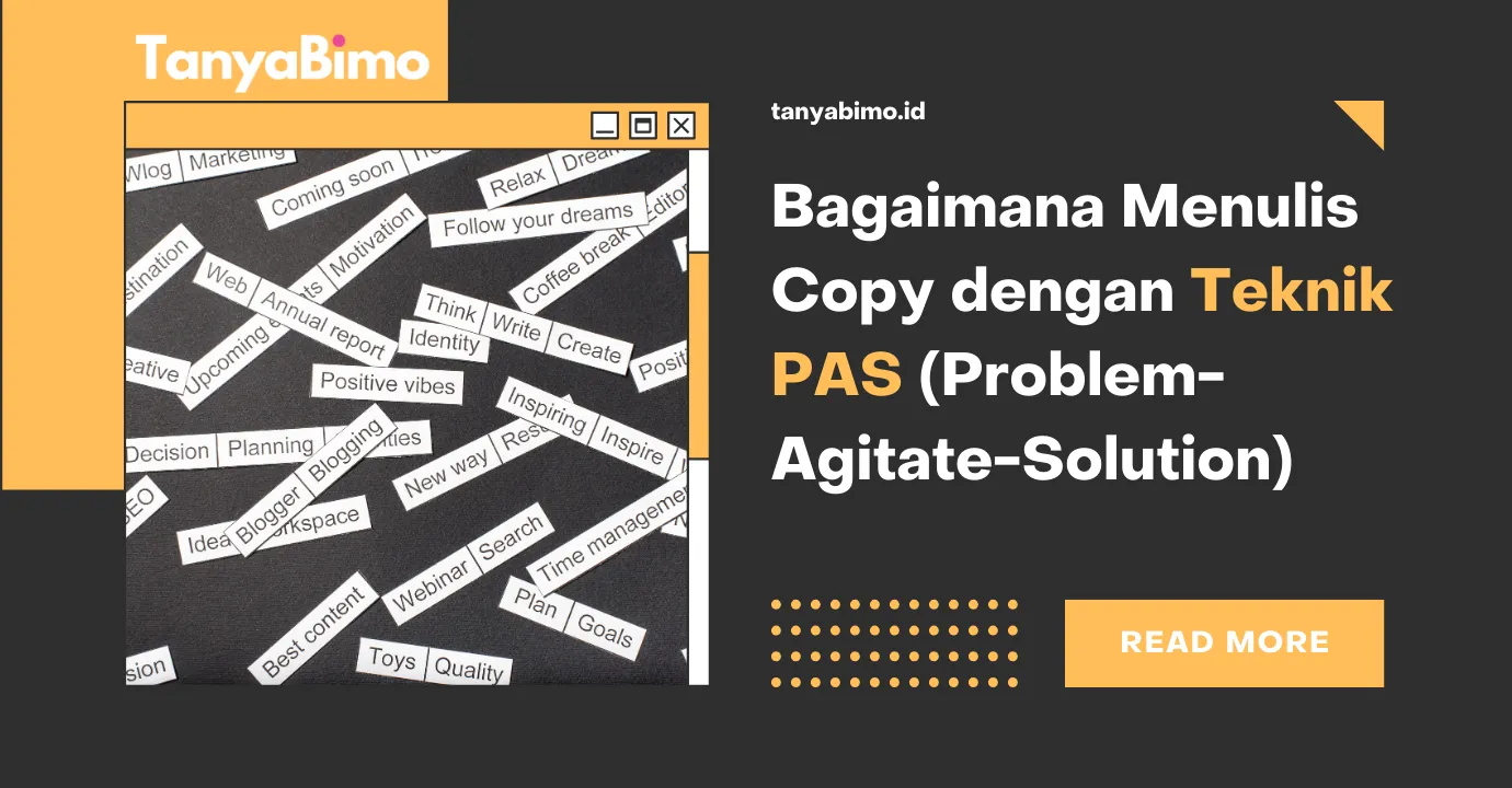 Bagaimana Menulis Copy dengan Teknik PAS